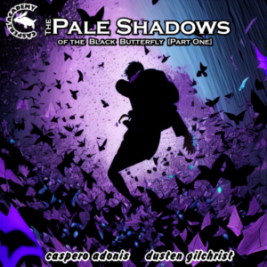 "Pale Shadows of the Black Butterfly" (cover art)